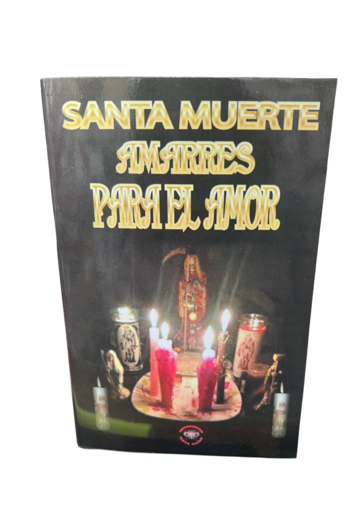 Santa Muerte Love Binding Rituals Book – Sacred Spells & Devotional Guide